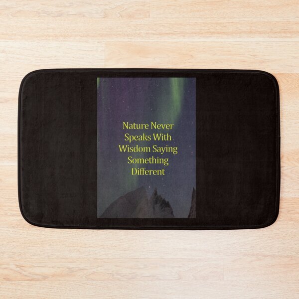 Item preview, NATURE NEVER SPEAKS WITH WIDOM SAYING SOMETHING DIFFERENT designed and sold by CUTESTUFFnow.