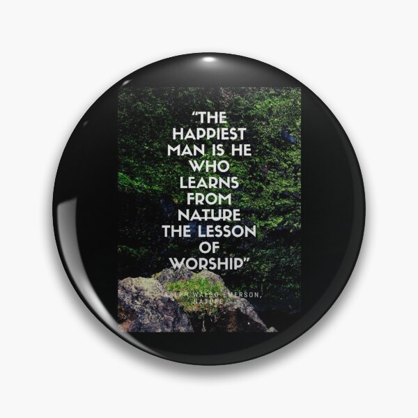 Item preview, _THE HAPPIEST MAN IS HE WHO LEARNS FROM NATURE THE LESSON OF WORSHIP..._ designed and sold by TaycraftUSA.