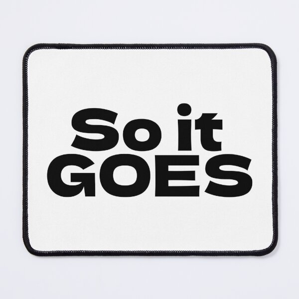 Item preview, So it goes designed and sold by Texterous.