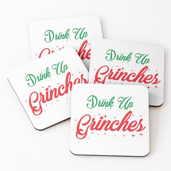 Item preview, DRINK UP GRINCHES | funny christmas  designed and sold by kind4you.