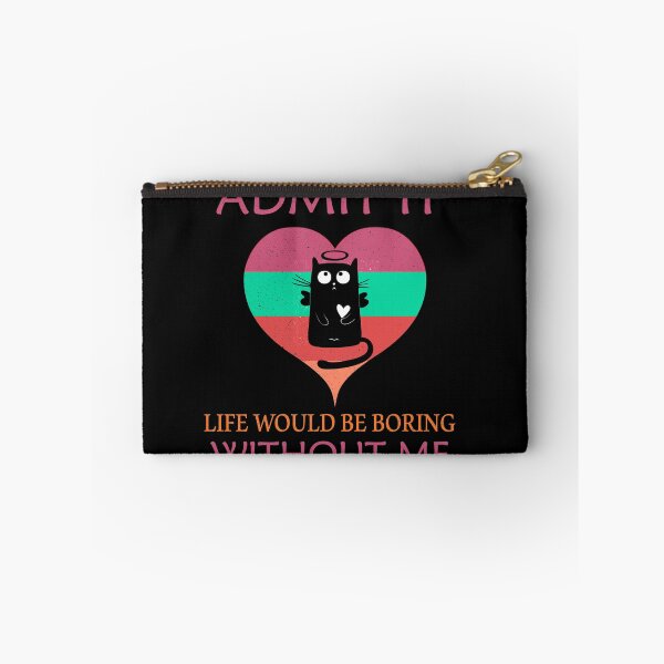 Item preview, Vintage Cat Lovers Gift, admit it Life would be boring without me designed and sold by Wadia Hamda.