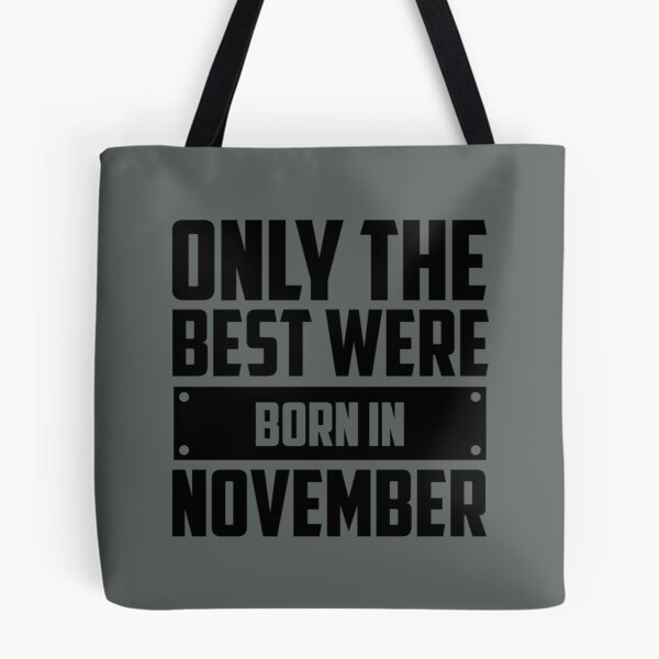Item preview, Only The Best Were Born In November Long Sleeve T-ShirtOnly the best were born in November Long Sleeve T-Shirt_by Peach lily rainbow_ designed and sold by DigbyWeeks.