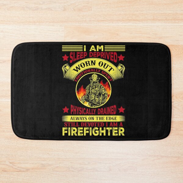 Item preview, I am sleep deprived physically drained still devoted I am a firefighter   designed and sold by lil wazabi.