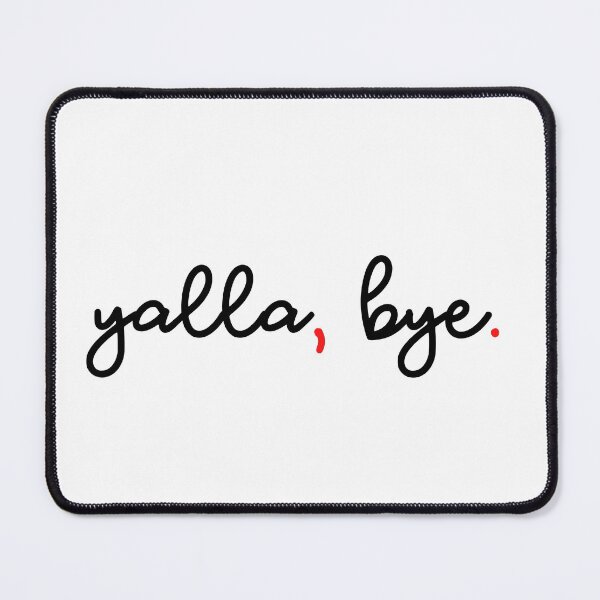 Item preview, yalla, bye. designed and sold by habibitravels.