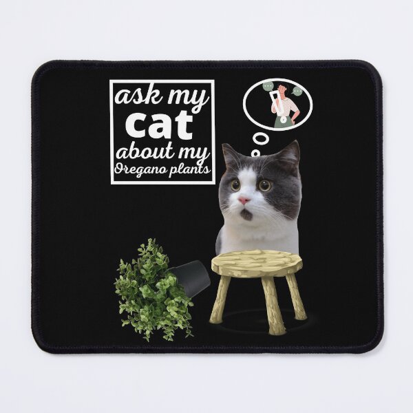Item preview, Ask My Cat About My Oregano Plants designed and sold by AmeliaStore1.