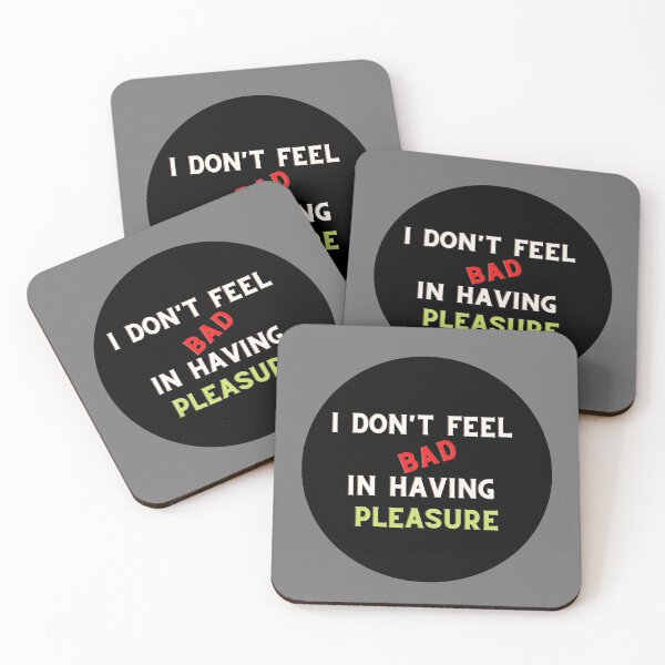 Item preview, Confident Pleasure I Dont Feel Bad designed and sold by DonneeCreations.