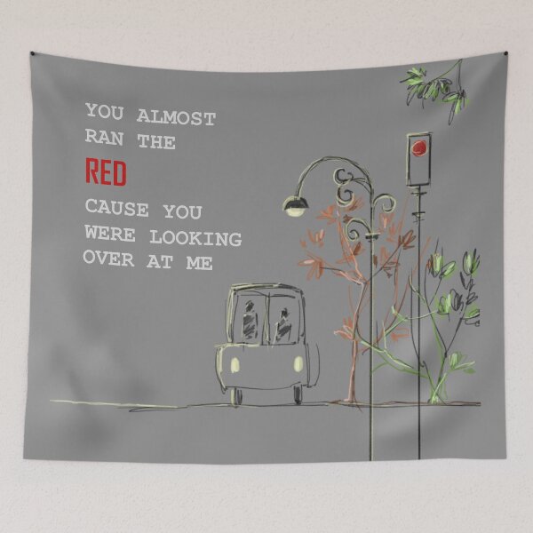 Item preview, You almost ran red cause you were looking over at me designed and sold by UrbanSageArt.