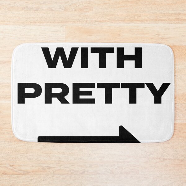 Item preview, I'm with Pretty designed and sold by fleros.