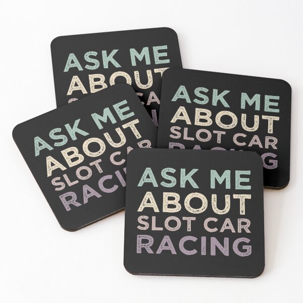Item preview, Ask Me About Slot Car Racing designed and sold by medbdj.