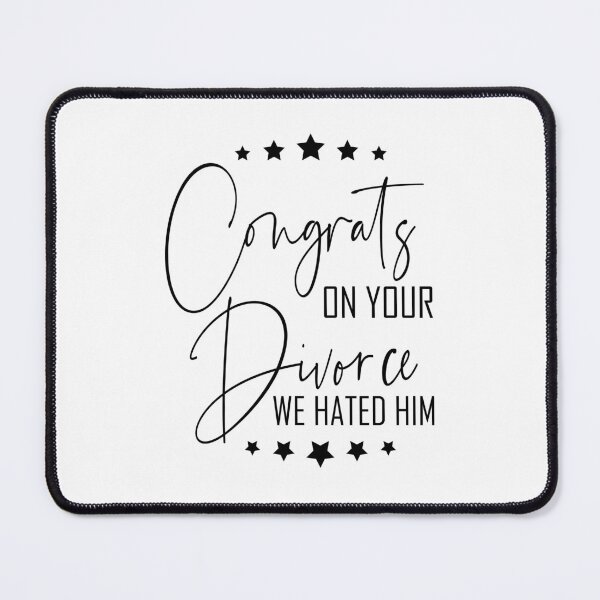 Item preview, Congrats On Your Divorce We Hated Him divorced funny sarcastic offended divorce saying christmas  gift ,  meme for adults designed and sold by joygift369.