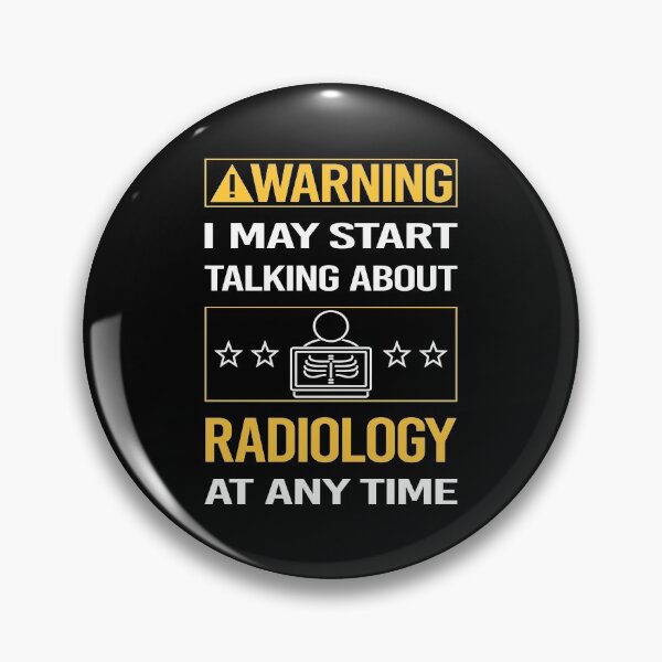 Item preview, Funny Warning Radiology designed and sold by ArydeaNoriega.