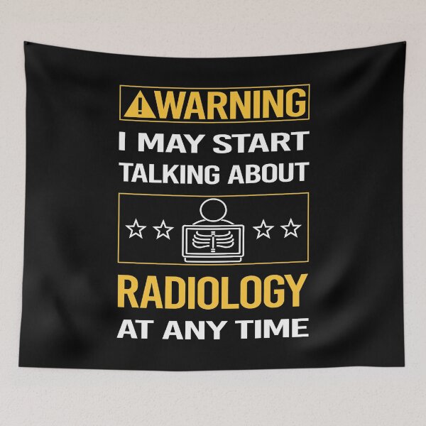 Item preview, Funny Warning Radiology designed and sold by ArydeaNoriega.