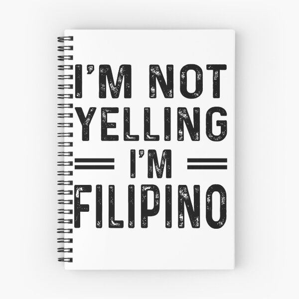 Item preview, I'm Not Yelling I'm FILIPINO - Funny FILIPINO designed and sold by YukiShop.