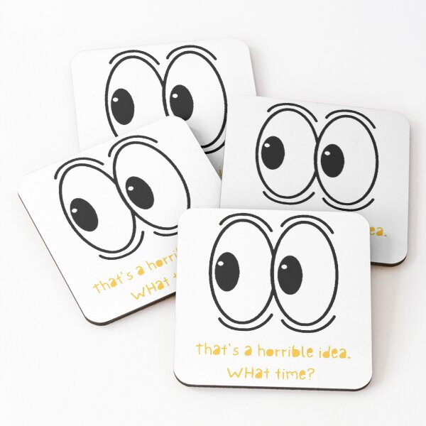 Item preview, That's a horrible idea. What time? designed and sold by Tejal Bipath.