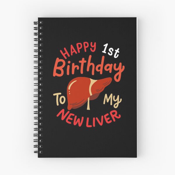 Item preview, Happy 1st Birthday To My New Liver designed and sold by Betsytiptoe.