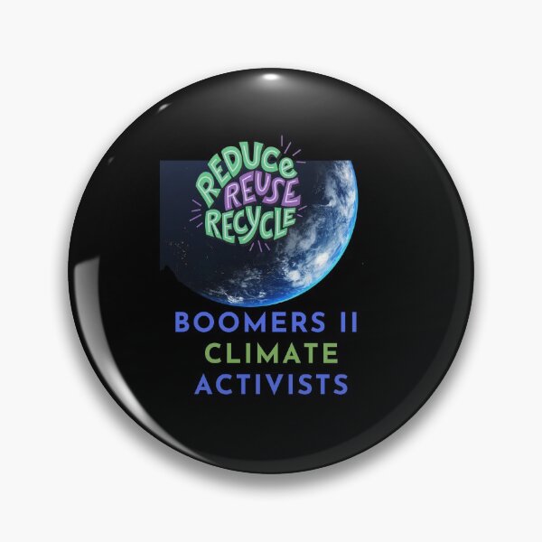 Item preview, Boomers II climate activists, Recycle reduce reuse, climate activist,  Our Climate Our world ,Climate Change Now not hope, climate change, global healing,, wizard wordsmith   designed and sold by WizardWordSmith.