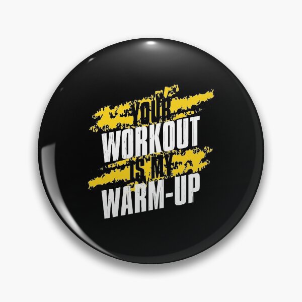 Item preview, Your Workout Is My Warm-Up Gym Quote designed and sold by Printend _.