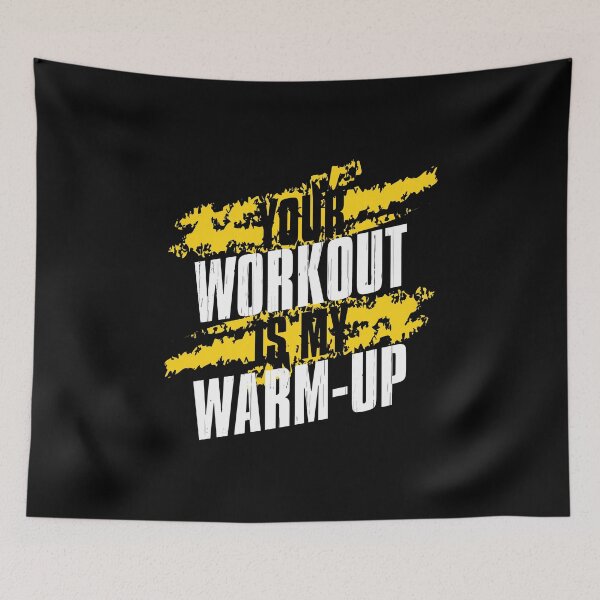 Item preview, Your Workout Is My Warm-Up Gym Quote designed and sold by Printend _.
