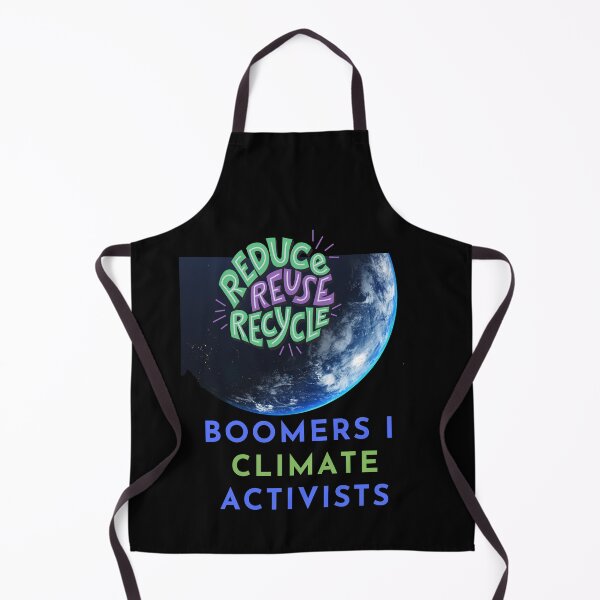 Item preview, Boomers I climate activists, Recycle reduce reuse, climate activist, Our Climate Our world ,Climate Change Now not hope, climate change, global healing,, wizard wordsmith designed and sold by WizardWordSmith.