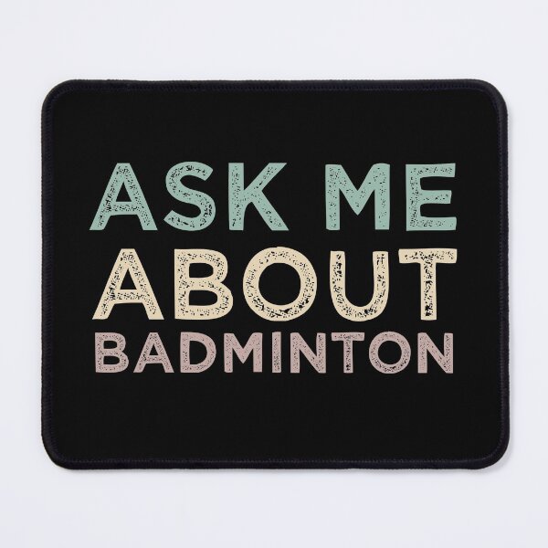 Item preview, Ask Me About Badminton designed and sold by medbdj.
