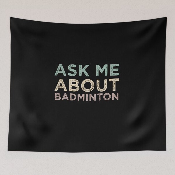 Item preview, Ask Me About Badminton designed and sold by medbdj.