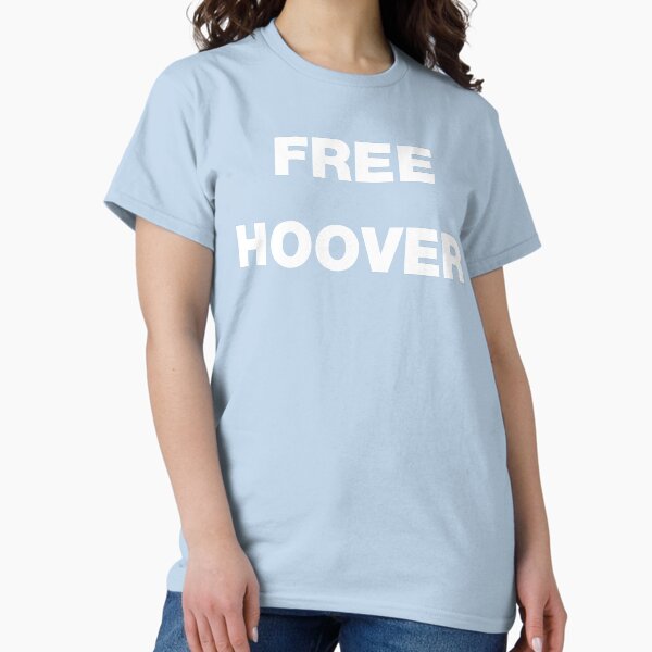 Free Hoover Hip Hop Urban T-Shirt Free Hoover Hip Hop Urban T-Shirt