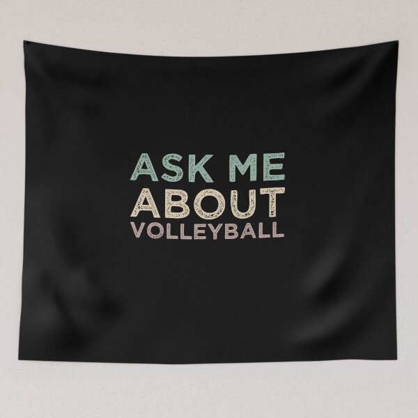 Item preview, Ask Me About Volleyball designed and sold by medbdj.