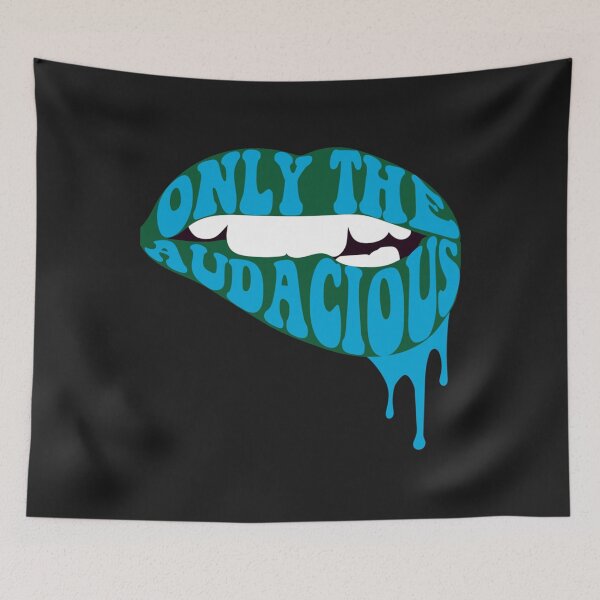 Item preview, ONLY THE AUDACIOUS   designed and sold by GracefullyLA.