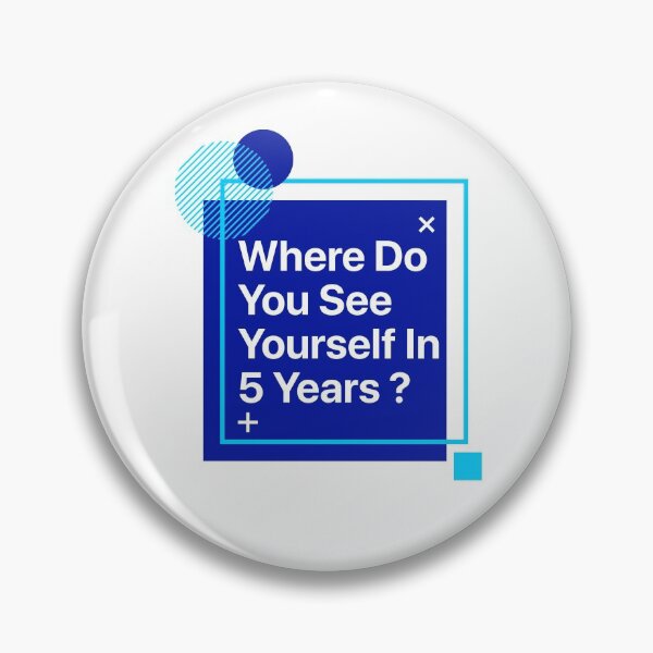 Item preview, where do you see yourself in 5 years ? designed and sold by Krmdesign.