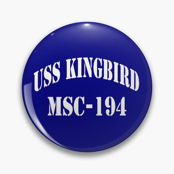 Item preview, USS KINGBIRD (MSC-194) SHIP'S STORE designed and sold by militarygifts.