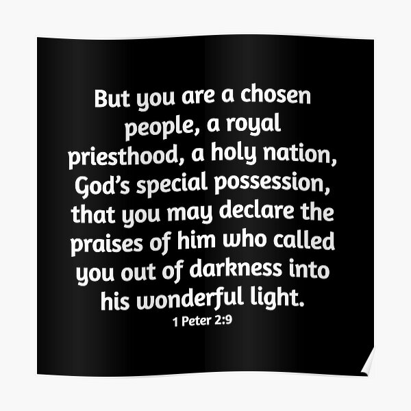 1-peter-2-9-chosen-people-a-royal-priesthood-a-holy-nation-poster