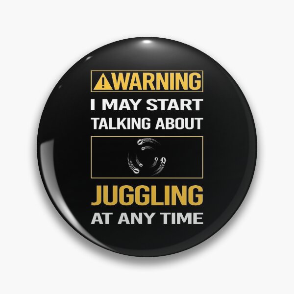 Item preview, Funny Warning Juggling Juggle Juggler designed and sold by FulviaContreras.