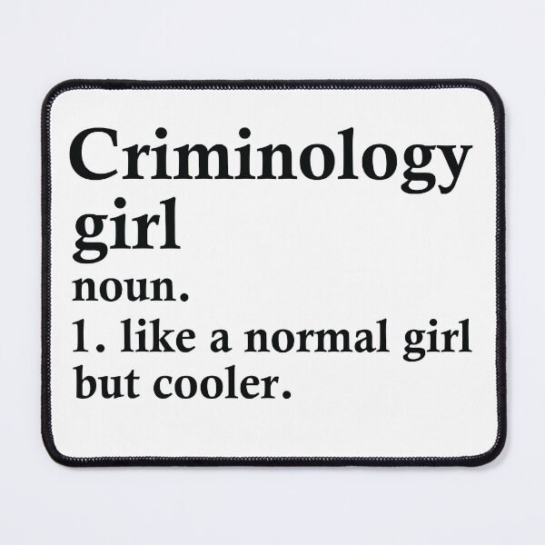 Artikelvorschau, Criminology Girl Funny Criminologist Definition entworfen und verkauft von woodesigner.