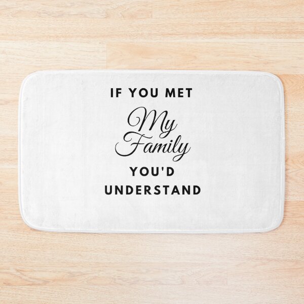 Item preview, If You met My Family, You'd Understand | Funny Family Humor Unisex T-Shirt, Buffering Funny Gift T-Shirt. designed and sold by Hi-Brother.