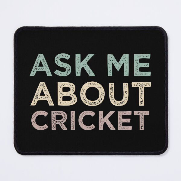 Item preview, Ask Me About Cricket designed and sold by medbdj.