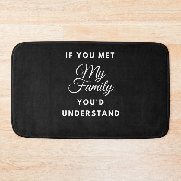 Item preview,  If You met My Family, You'd Understand | Funny Family Humor Unisex T-Shirt, Buffering Funny Gift T-Shirt. designed and sold by Hi-Brother.