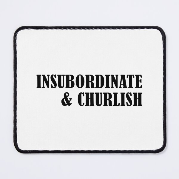 Item preview, Insubordinate and Churlish Key & Peele designed and sold by allysmar.