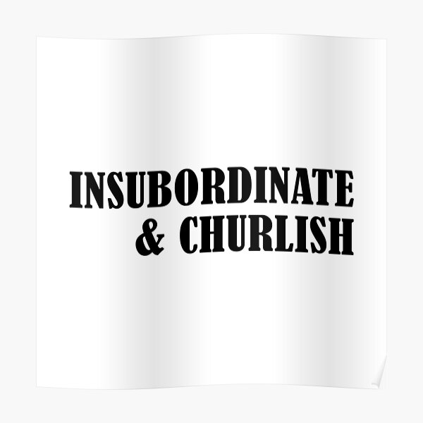 insubordinate-and-churlish-key-peele-poster-for-sale-by-allysmar