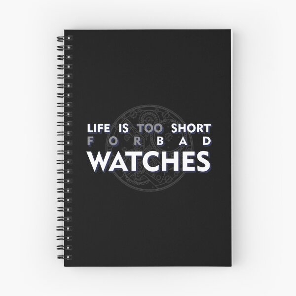 Item preview, LIFE IS TOO SHORT FOR BAD WATCHES designed and sold by angelisart.