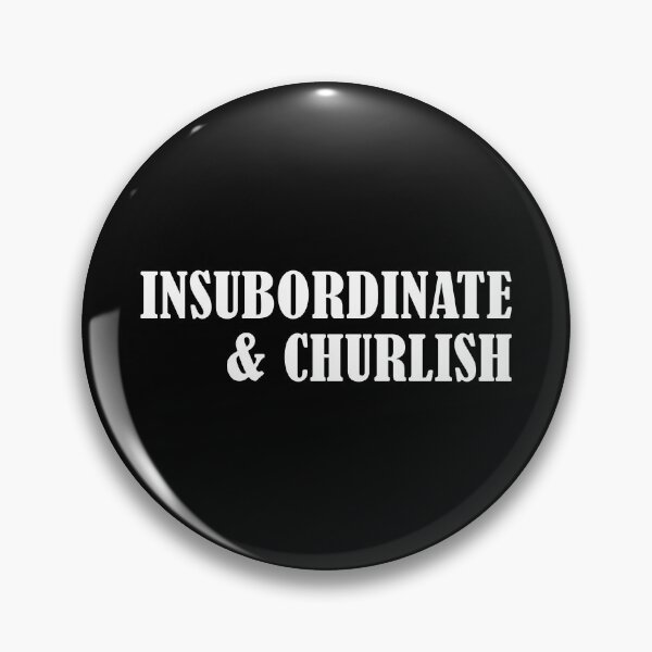 Item preview, Insubordinate and Churlish Key & Peele designed and sold by allysmar.