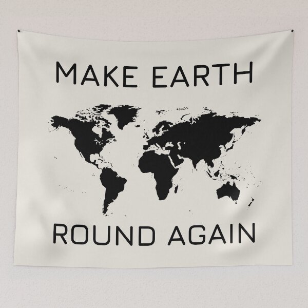 Item preview, Make Earth Round Again designed and sold by trendingatees.