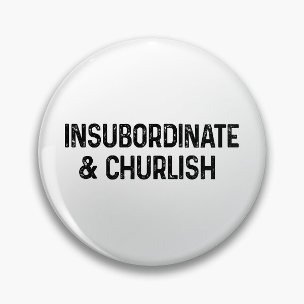 Item preview, Insubordinate and Churlish Key & Peele designed and sold by allysmar.
