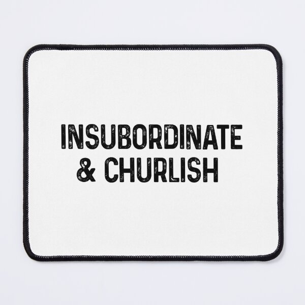 Item preview, Insubordinate and Churlish Key & Peele designed and sold by allysmar.