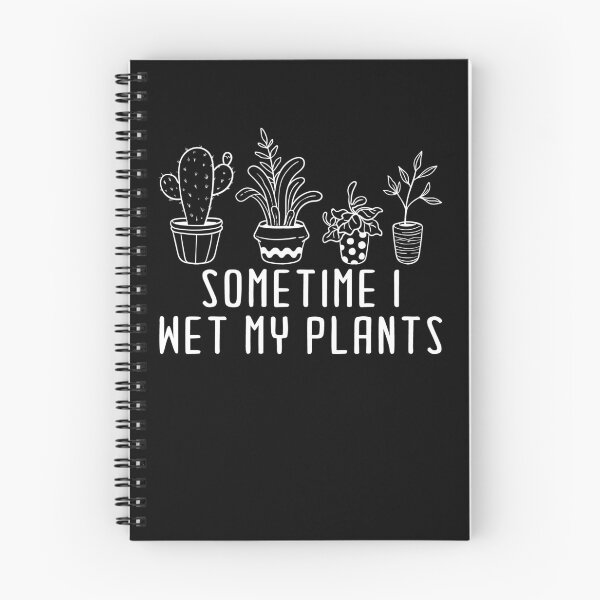 Item preview, Sometimes I Wet My Plants Funny Gardening For Plant Lover  designed and sold by ACHRAF877.