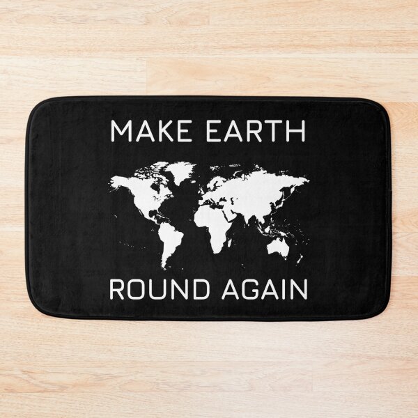 Item preview, Make Earth Round Again designed and sold by trendingatees.