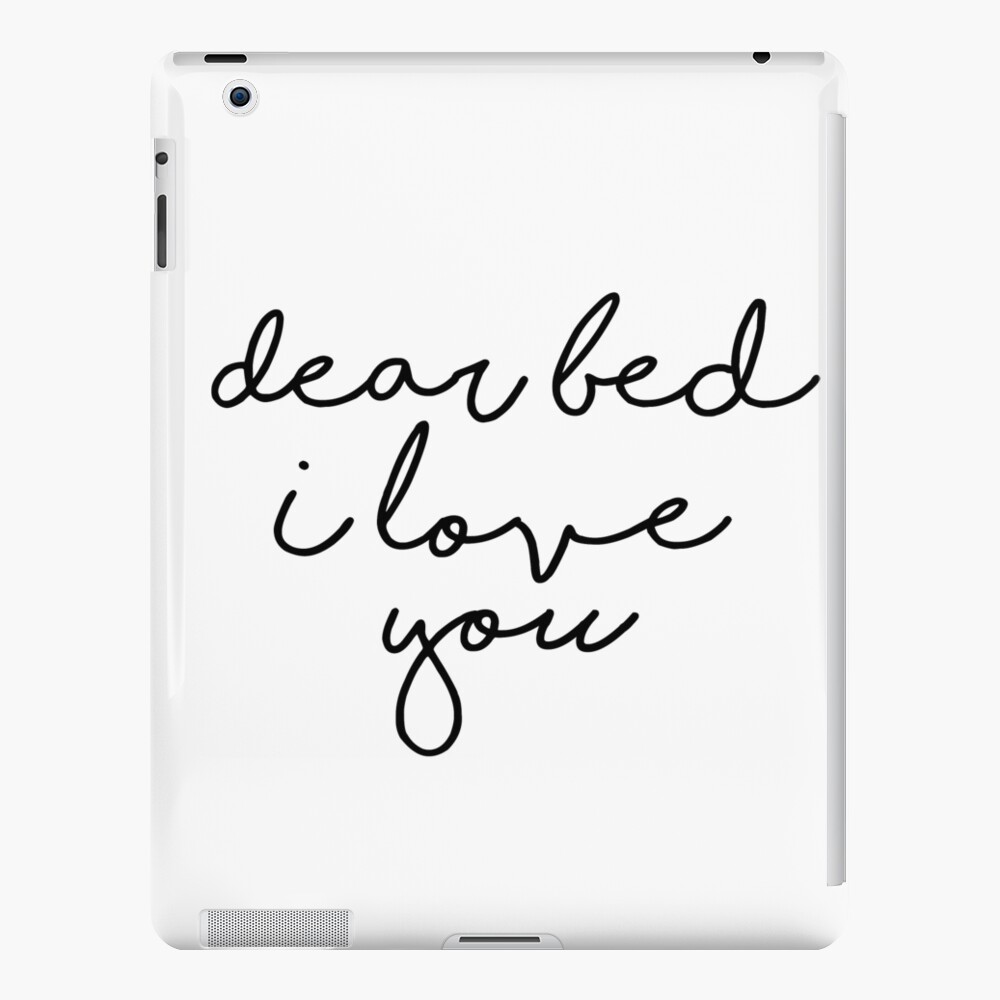 Bedroom Decor Printabe Art Dear Bed I Love You Love Sign Nap Queen Wall Art  Inspirational Quotes Print Bedroom Sign Queen Of Naps Bedroom Essential  T-Shirt for Sale by Nathan Moore