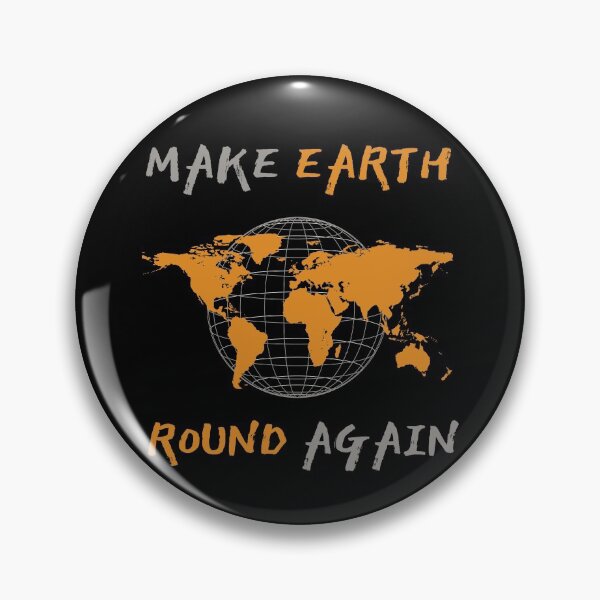 Item preview, Make Earth Round Again designed and sold by trendingatees.