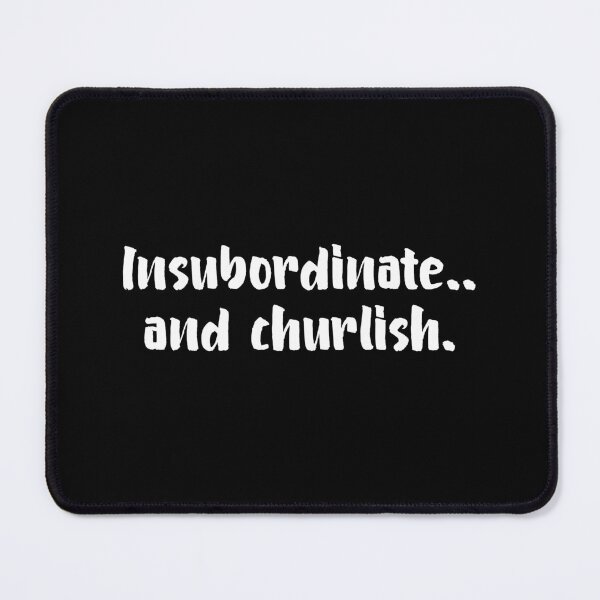 Item preview, Insubordinate and Churlish Key & Peele designed and sold by allysmar.