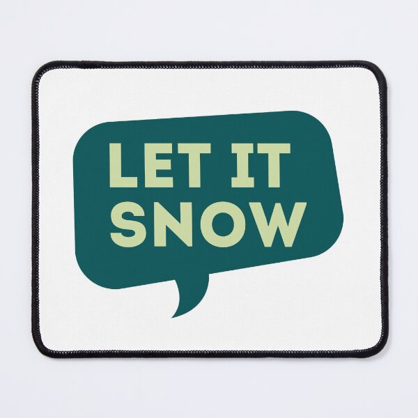 Item preview, Let It Snow Speech Bubble deep green designed and sold by patsyrosedesign.