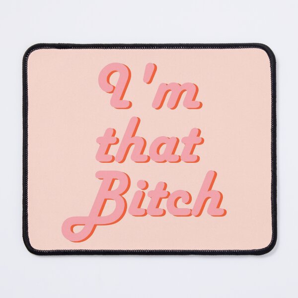 Item preview, I'm That Bitch - Preppy Pink Quote - Girl Quote - Sassy Girl - Preppy Aesthetic 2 designed and sold by Nossikko.